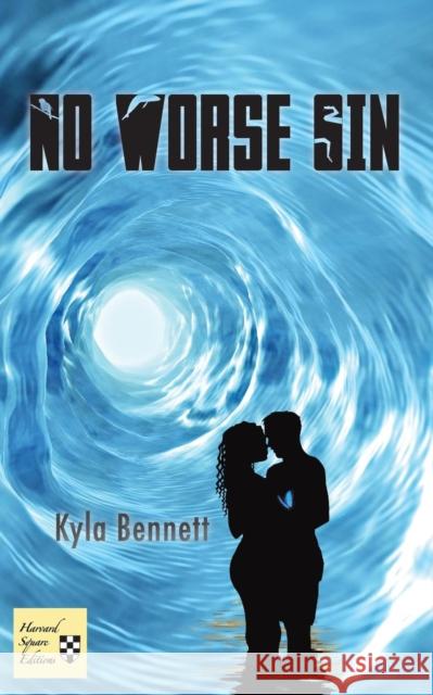 No Worse Sin Kyla Bennett   9781941861011 Harvard Square Editions