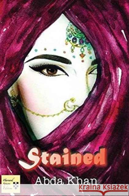 Stained Abda Khan 9781941861318 Harvard Square Editions