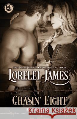 Chasin' Eight Lorelei James 9781941869444 Ridgeview Publishing