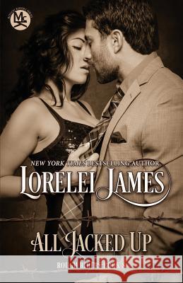 All Jacked Up Lorelei James 9781941869567