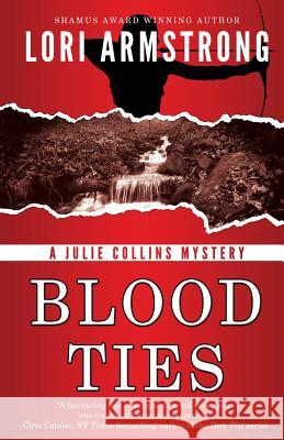 Blood Ties Lori Armstrong 9781941869710