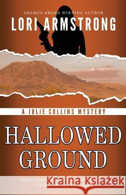 Hallowed Ground Lori Armstrong 9781941869734