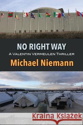 No Right Way Michael Niemann 9781941890592 Coffeetown Press