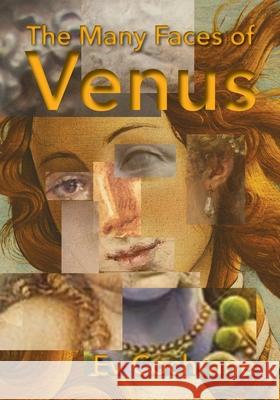 The Many Faces of Venus Polytekton                               Ev Cochrane 9781941892534 Zanzara Press