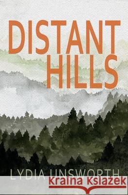 Distant Hills Lydia Unsworth 9781941918739