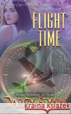 Flight Time Darcy Flynn 9781941925232 Paper Moon Publishing