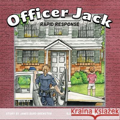 Officer Jack - Book 3 - Rapid Response James Burd Brewster Mary Barrows 9781941927434