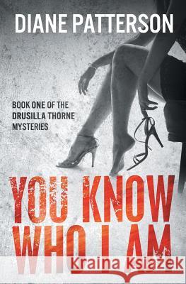 You Know Who I Am Diane Patterson 9781941935019 Airgead Publishing