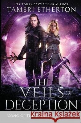 The Veils of Deception Tameri Etherton 9781941955383 Teacup Dragon Publishing