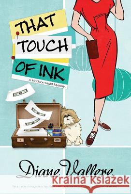 That Touch of Ink Diane Vallere   9781941962060 Henery Press