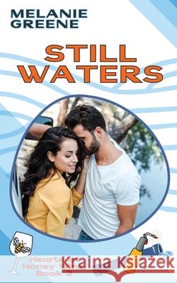 Still Waters Melanie Greene 9781941967522