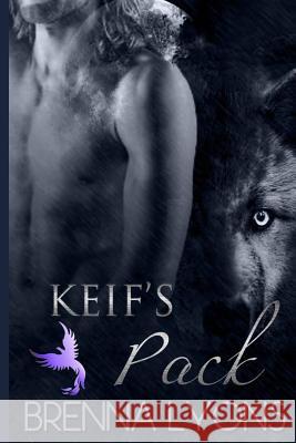 Keif's Pack Brenna Lyons 9781941984130 Fireborn Publishing, LLC.