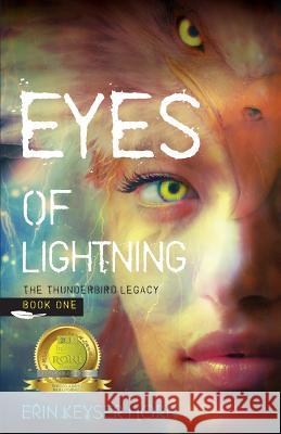 Eyes of Lightning Erin Keyse 9781941994047 Superstorm Productions