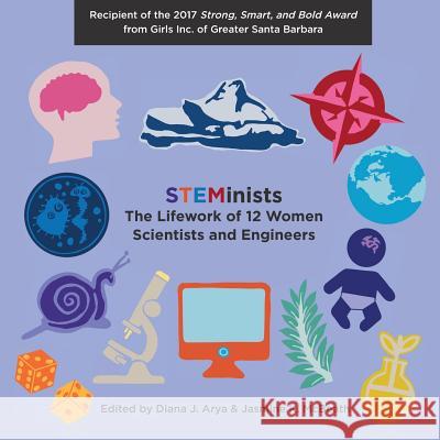 STEMinists: The Lifework of 12 Women Scientists and Engineers McClung, Nicola a. 9781942001782 Xochitl Justice Press