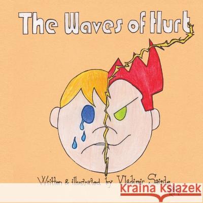 The Waves of Hurt Vladimir Sainte Vladimir Sainte  9781942005599 Content X Design