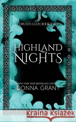 Highland Nights Donna Grant 9781942017271 DL Grant, LLC