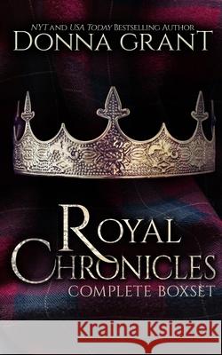 Royal Chronicles Box Set Donna Grant 9781942017776 DL Grant, LLC