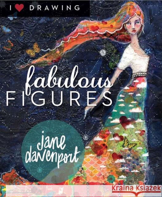 Fabulous Figures Jane Davenport 9781942021322 Get Creative 6