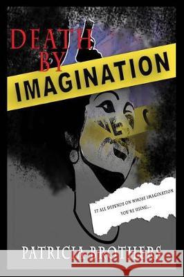 Death By Imagination Zacharias, Ingrid 9781942022886 Not Avail