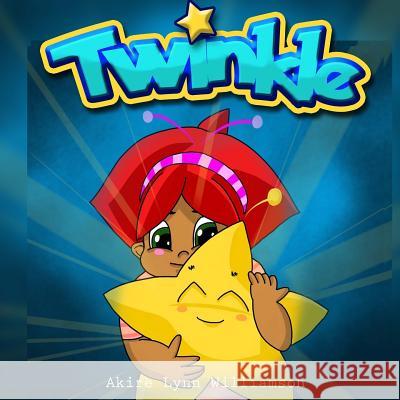 Twinkle (Storybook) Akire Lynn Williamson J. E. M Iris M. Williams 9781942022954 Butterfly Typeface