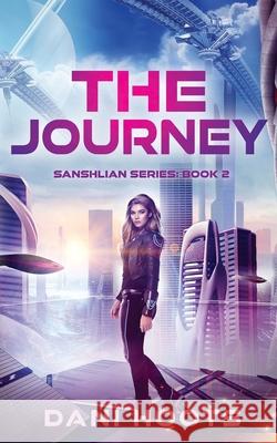 The Journey Dani Hoots 9781942023463