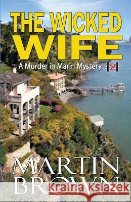 The Wicked Wife Martin Brown   9781942052456 Signal Press