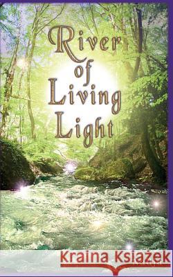 River of Living Light Nadja 9781942057062