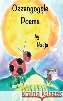 Ozzengoggle Poems Nadja 9781942057109