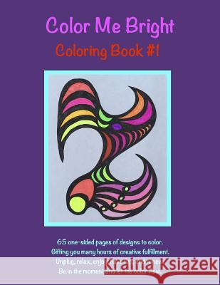 Color Me Bright Coloring Book #1 Nadja 9781942057994