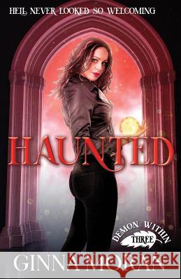 Haunted Ginna Moran 9781942073475 Sunny Palms Press