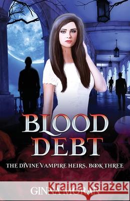 Blood Debt Ginna Moran 9781942073802