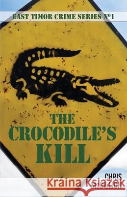 Crocodile's Kill Chris McGillion 9781942078753