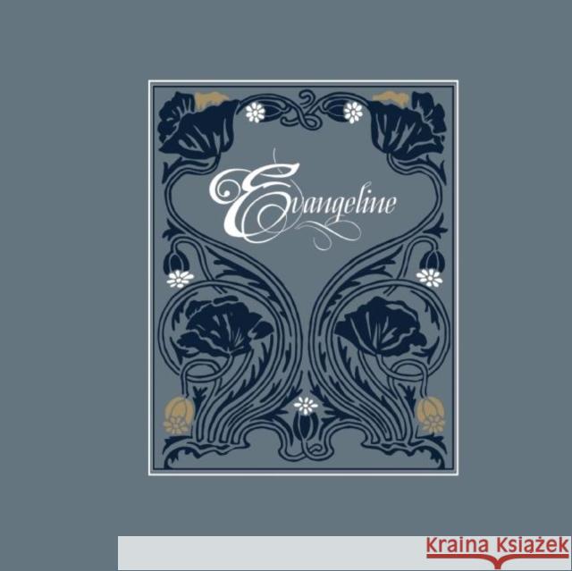 Evangeline: A Modern Tale of Acadia Mark Marchesi Christoph Irmscher Henry Wadswort 9781942084211 Daylight Books