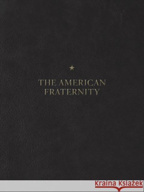 The American Fraternity: An Illustrated Ritual Manual  9781942084556 Daylight Books