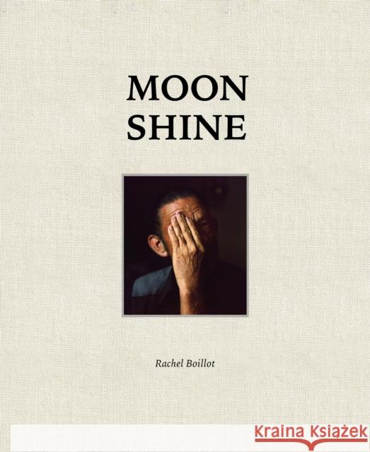 Moon Shine: Photographs of the Cumberland Plateau  9781942084679 Daylight Books