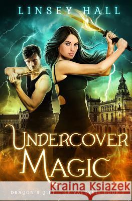 Undercover Magic Linsey Hall 9781942085034 Bonnie Doon Press LLC