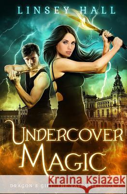 Undercover Magic Linsey Hall 9781942085034