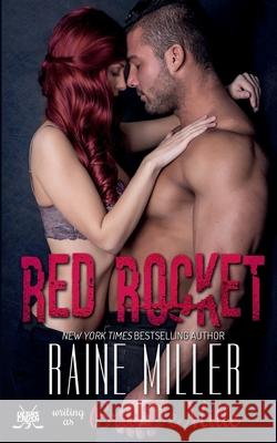 Red Rocket: A Hockey Love Story Raine Miller Brit DeMille 9781942095200 Raine Miller Romance