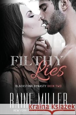 Filthy Lies Raine Miller   9781942095415 Raine Miller Romance