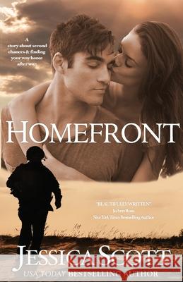 Homefront: A Coming Home Novel Scott, Jessica 9781942102038 Jessica Scott