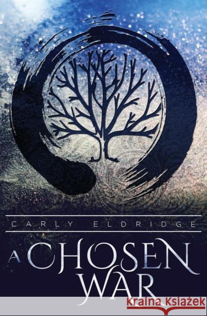 A Chosen War Carly Eldridge 9781942111412