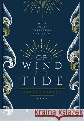 Of Wind and Tide Erin Riha 9781942111788 Reuts Publications