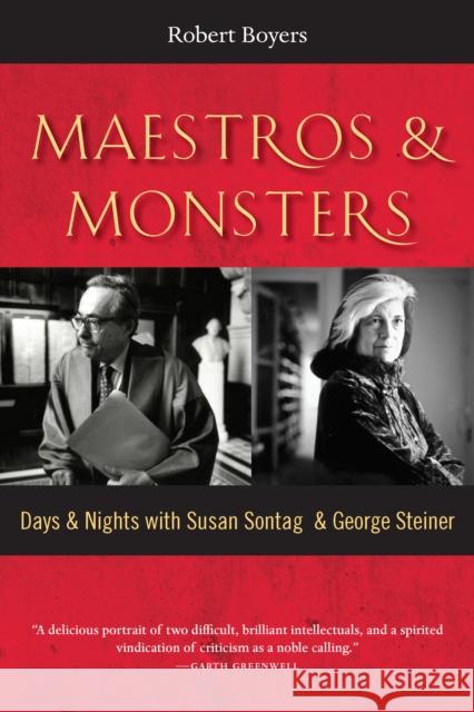 Maestros & Monsters Robert Boyers 9781942134886