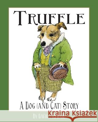 Truffle: A Dog (and Cat) Story David M. McPhail 9781942155560 Bugle Boy Press