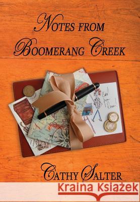 Notes from Boomerang Creek Cathy Salter 9781942168416 Compass Flower Press