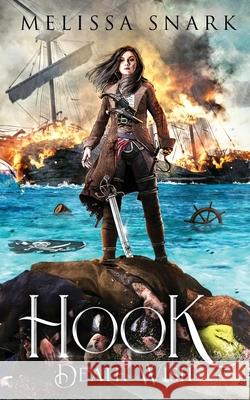 Hook: Death Wish Melissa Snark 9781942193395 Nordic Lights Press