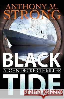 Black Tide Anthony M. Strong 9781942207160