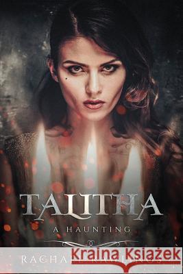 Talitha: A Haunting Rachael Rawlings 9781942212898