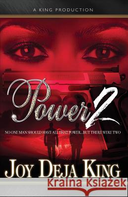 Power 2 Joy Deja King 9781942217305 King Productions