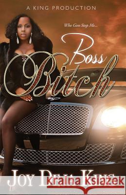 Boss Bitch Joy Deja King 9781942217398 King Productions